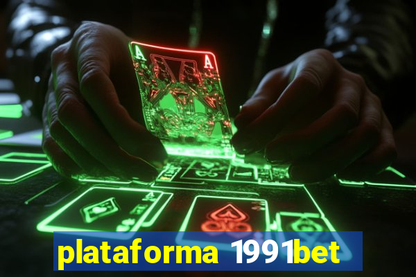 plataforma 1991bet